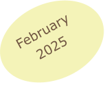 February 2025