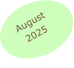 August 2025