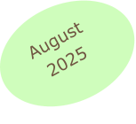 August 2025